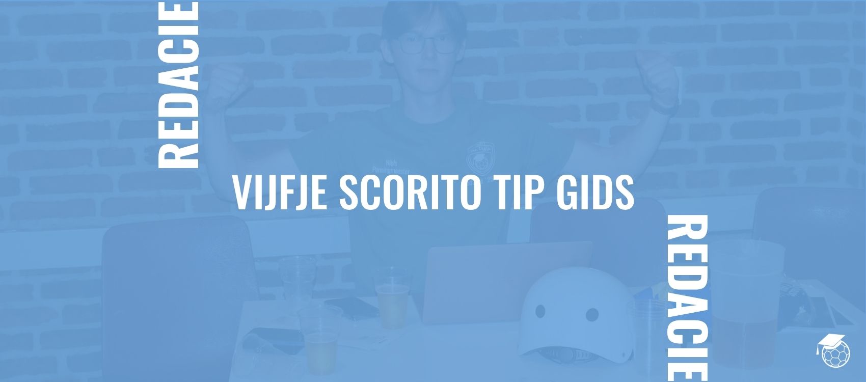 Vijfje Scorito Tip Gids